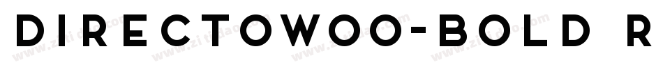 DirectoW00-Bold Regular字体转换